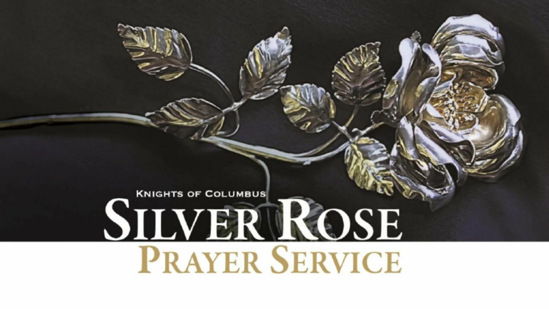 Silver Rose Prayer Service 