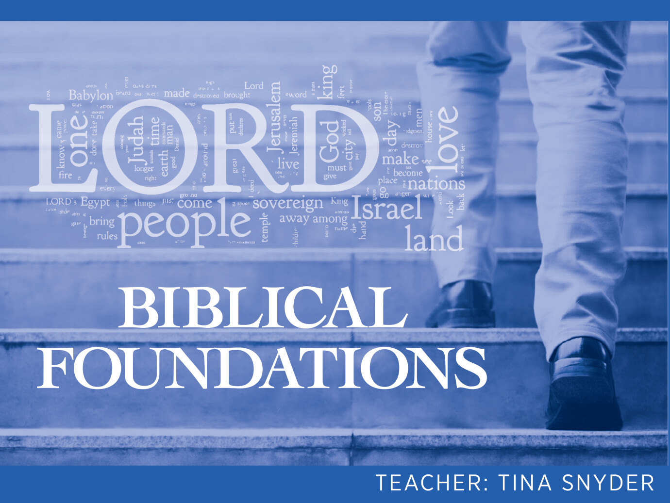 Biblical Foundations Class with Tina Snyder
