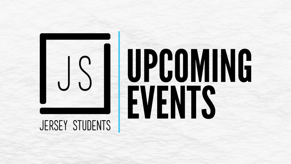 JERSEY STUDENTS - UPCOMING EVENTS