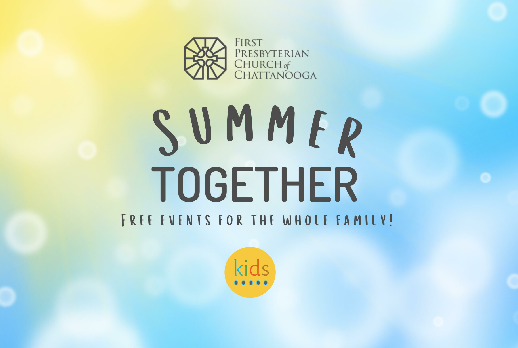 Summer Together First Presbyterian Church TN