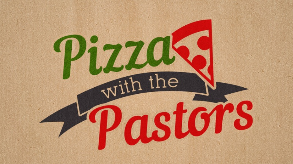 Pizza with the Pastors