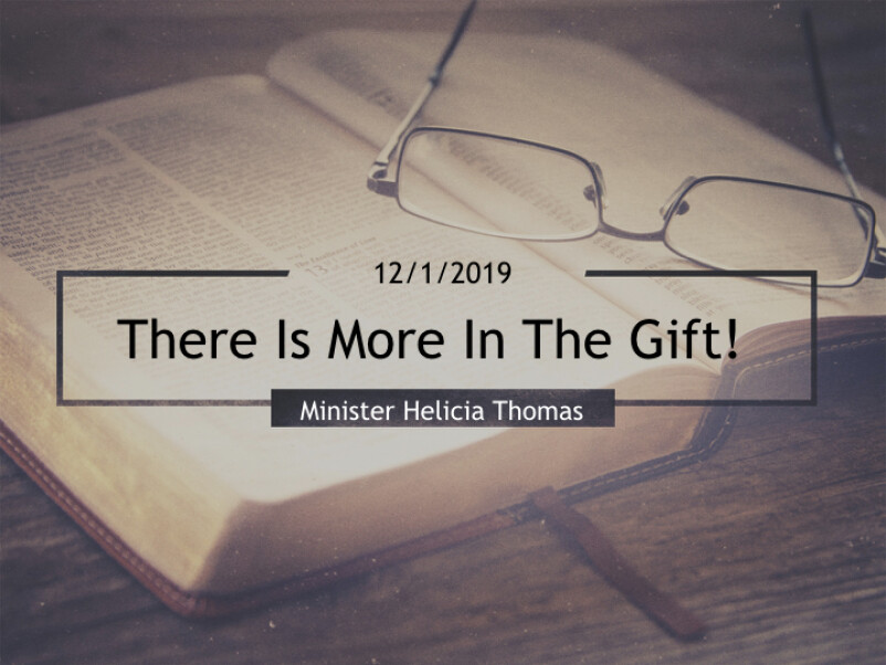 There Is More In The Gift