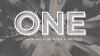One - 11am Worship 8/7/22 "One: Mission"
