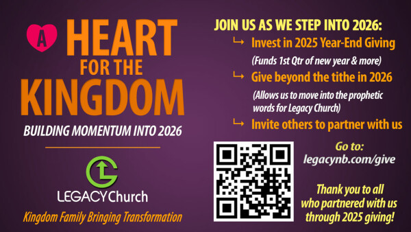 Legacy Church - Heart for the Kingdom Giving