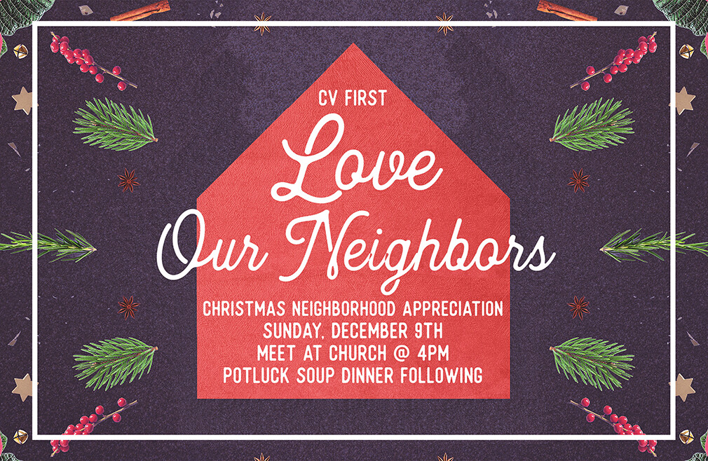 "Love Our Neighbors" Christmas Neighborhood Appreciation