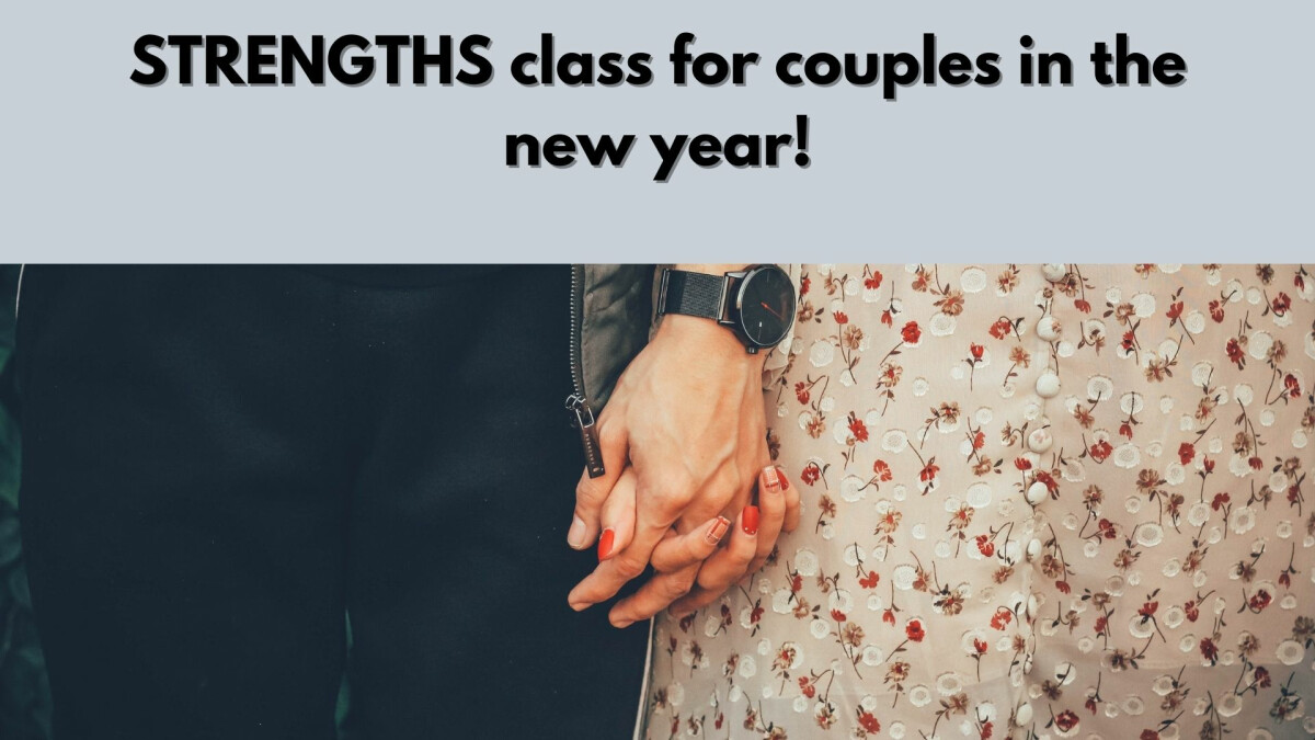 Strengths class for Couples 