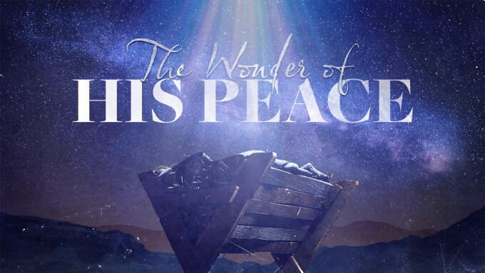The Wonder of His Peace