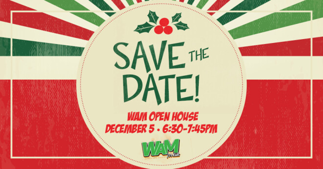 WAM Open House