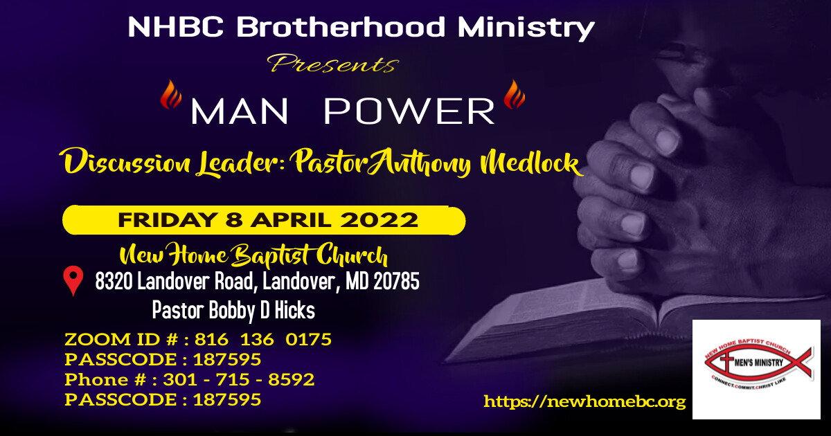 Brotherhood Ministry "Man Power" Presentation by Pastor Anthony Medlock