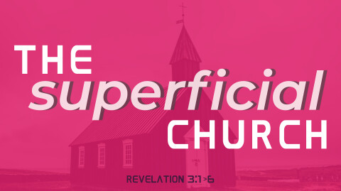 The Superficial Church
