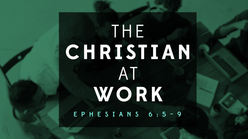 The Christian at Work