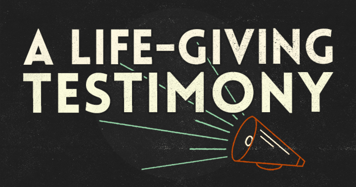 A Lifegiving Testimony Sermons First Baptist Nacogdoches