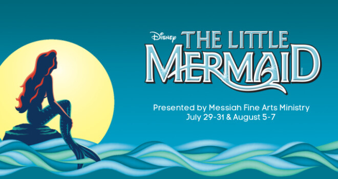 The Little Mermaid July 29-31 & Aug 5-7