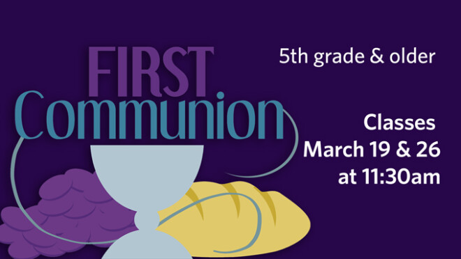 11:30am First Communion Classes