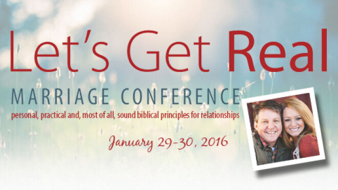 Let's Get Real Marriage Conference