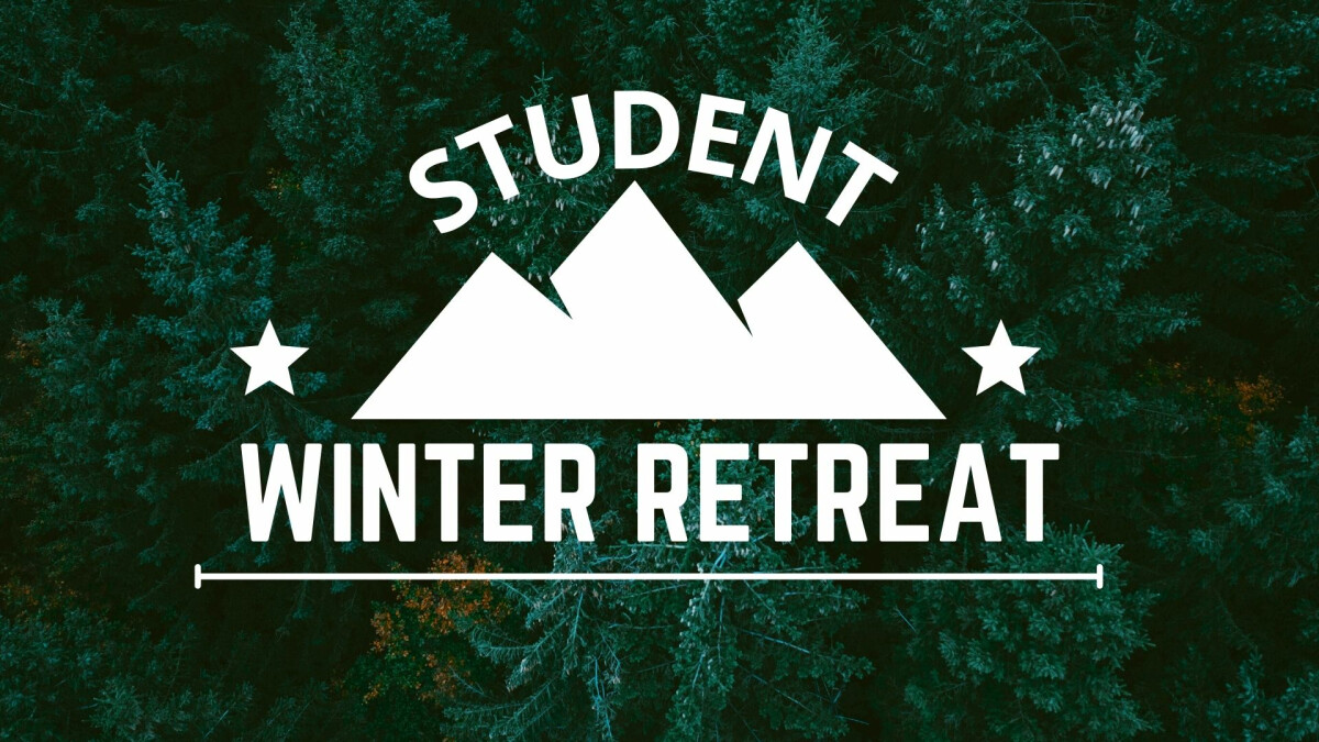 Student Winter Retreat