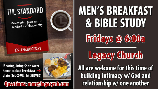 Legacy Church - Men's Breakfast & Bible Study