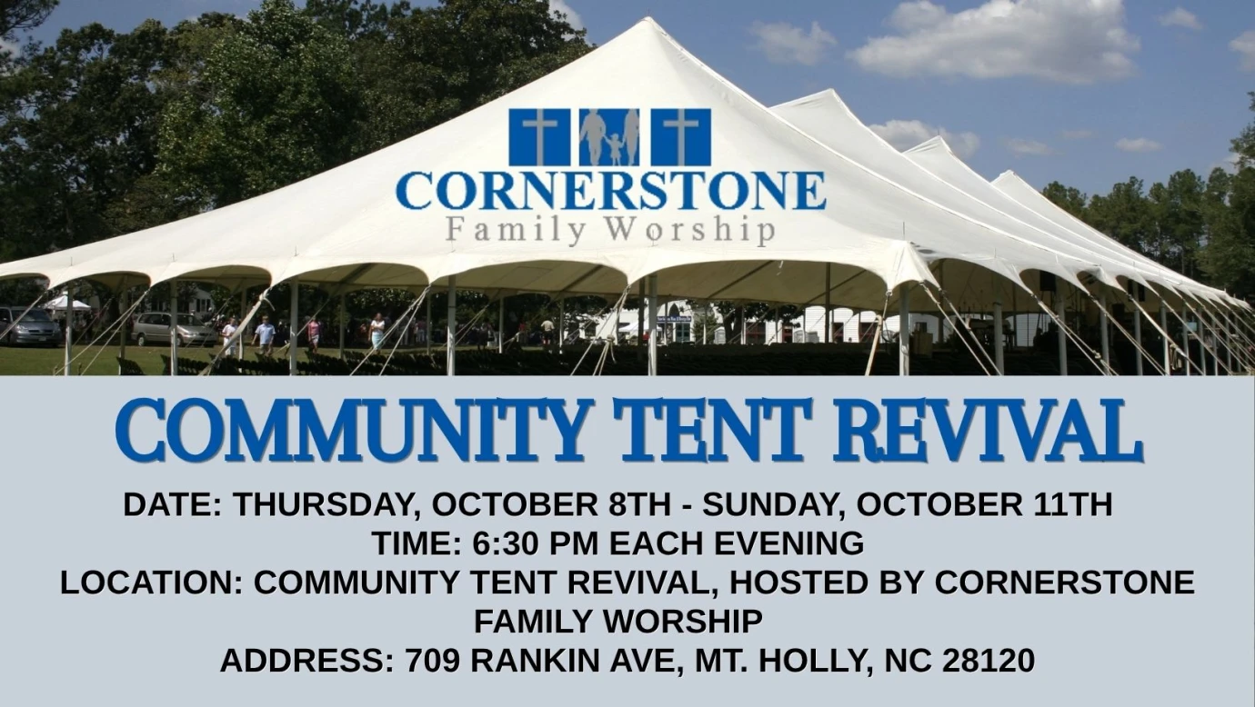Community Tent Revival hosted by Cornerstone Family Worship