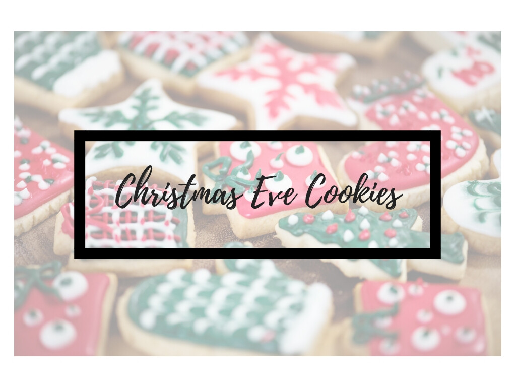 Christmas Eve Cookie Request