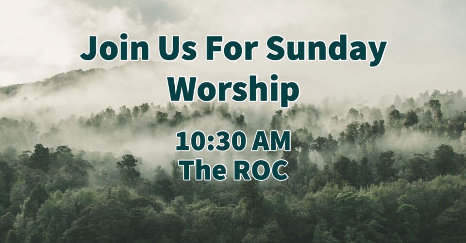 Worship in the ROC 10:30 AM