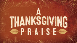 A Thanksgiving Praise