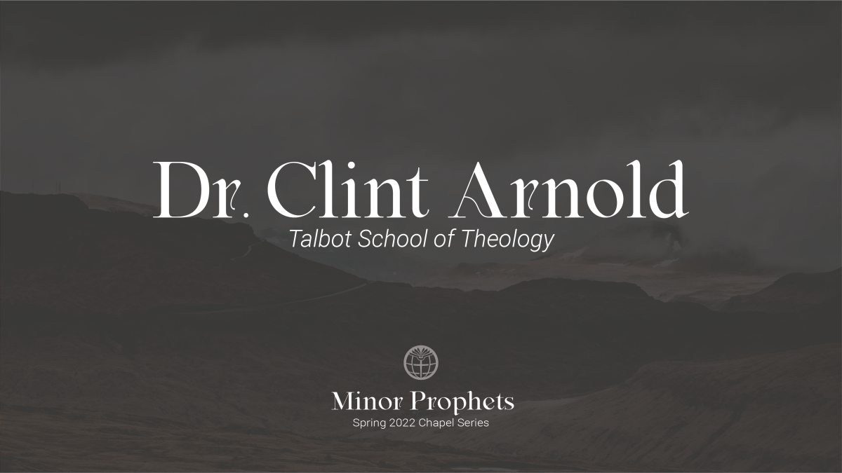 Gateway Chapel | Deere-Hester Lecture | Dr. Clint Arnold