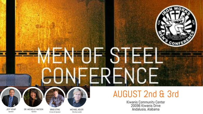 Iron Works Men of Steel Conference - Andalusia