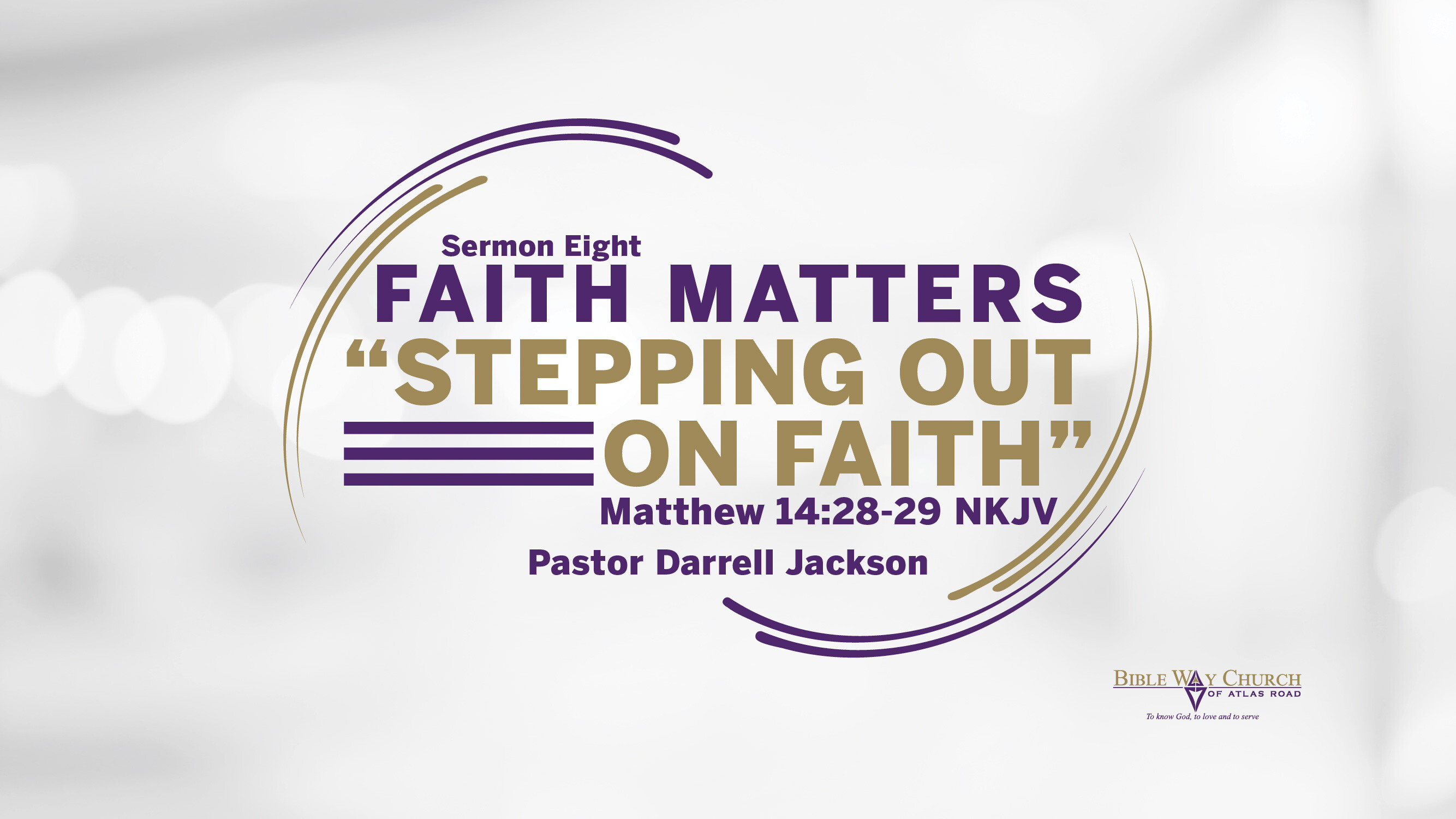 "Stepping Out On Faith"