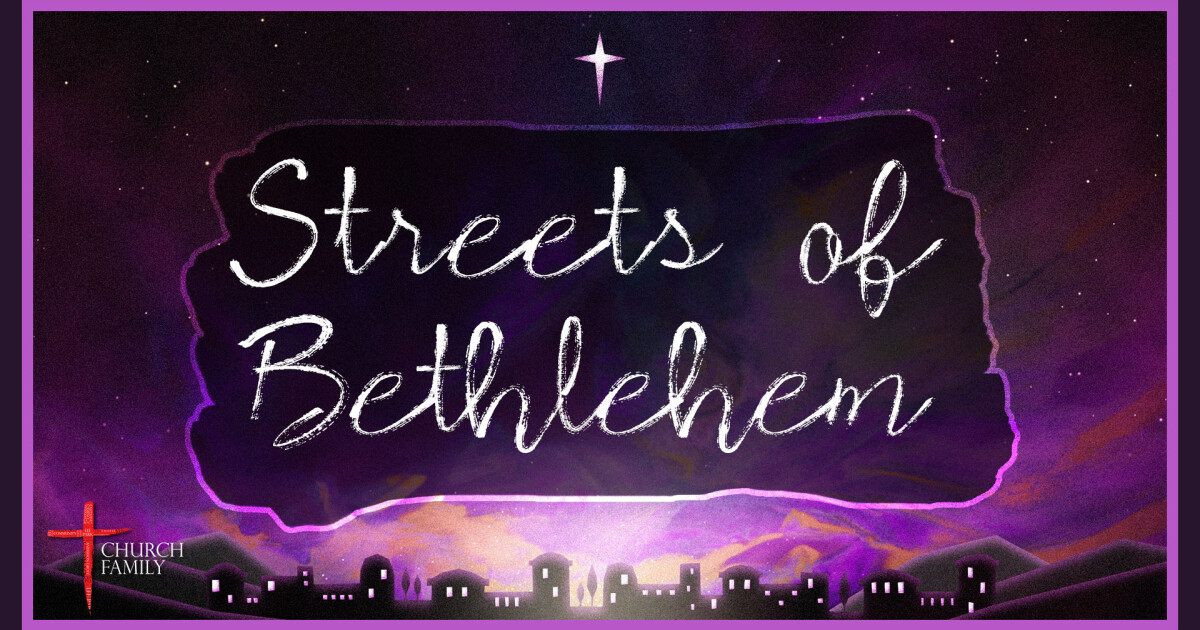 Streets of Bethlehem Lee Park Church