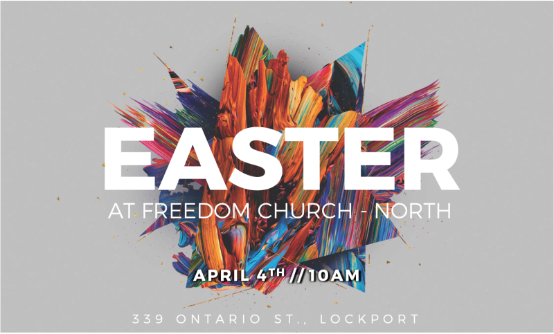 Easter Celebration at Freedom North!