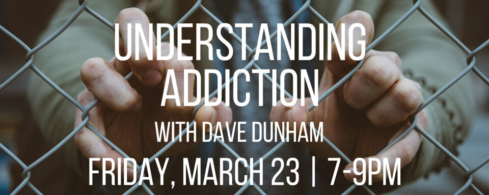 Understanding Addiction Seminar 