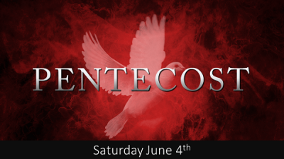 Pentecost - Sat, Jun 4, 2022