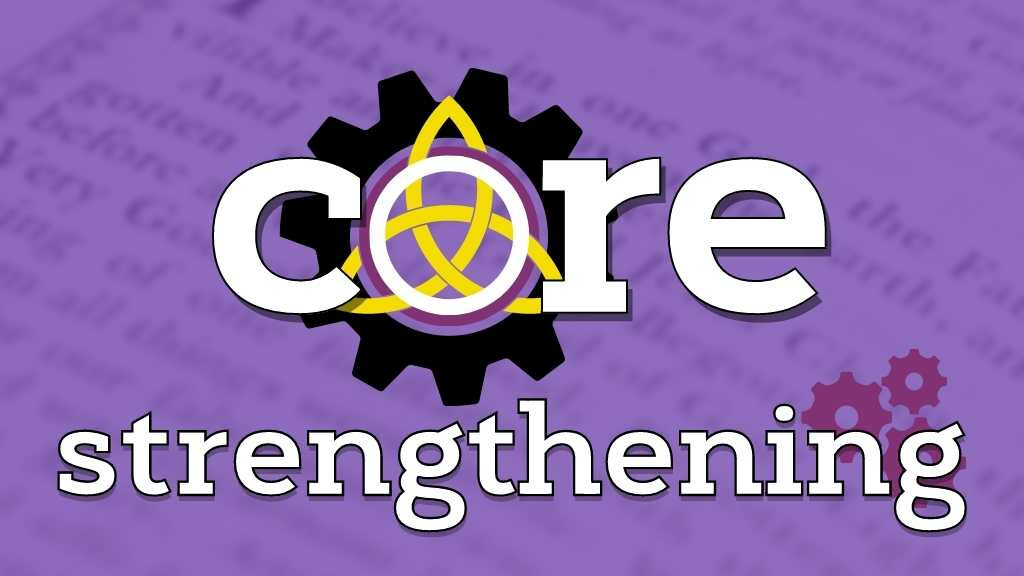 Core Strengthening: The Creed 
