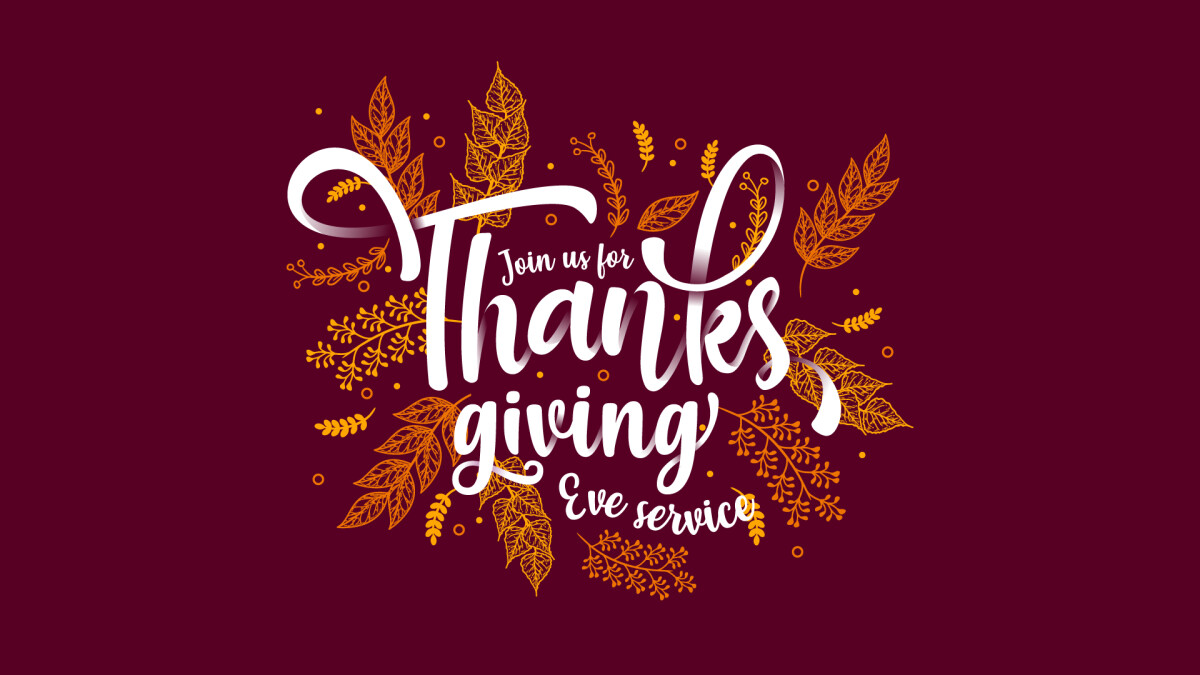 Thanksgiving Eve Service