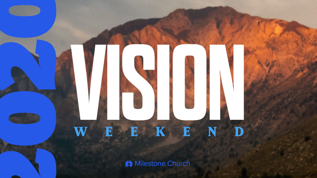 Vision Weekend  August 2020