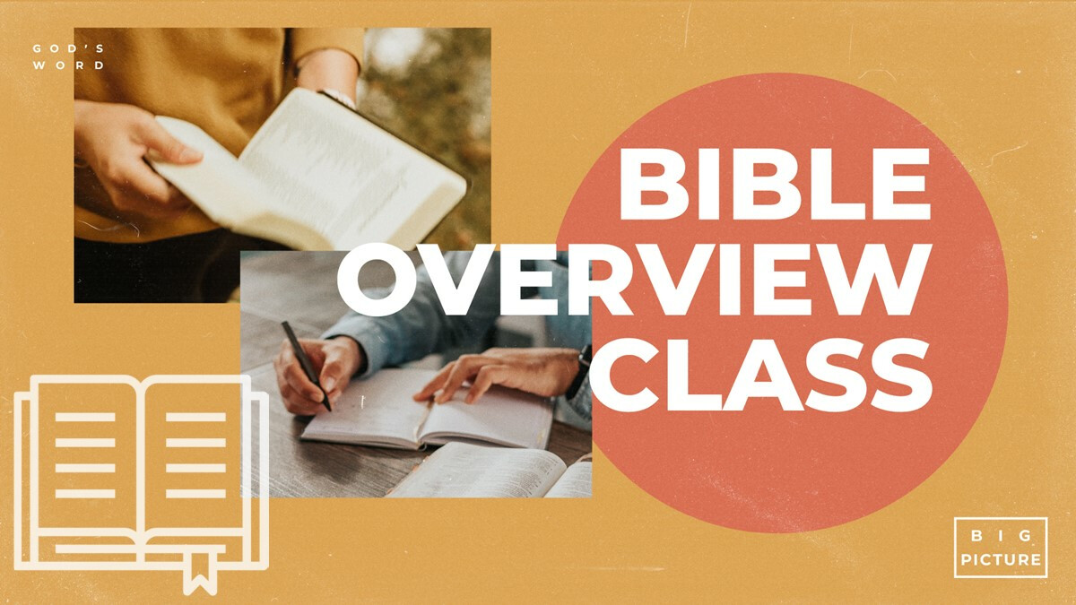 Bible Overview Class