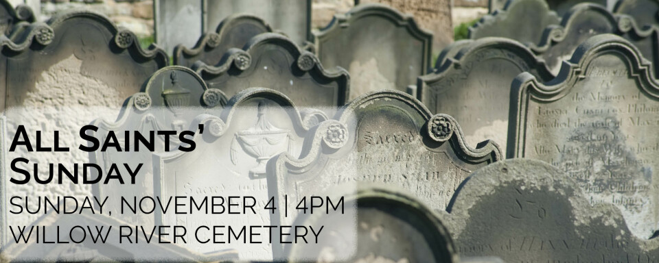 All Saints' Sunday at Willow River Cemetery