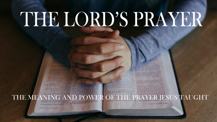 The Lord's Prayer Lenten Study Group