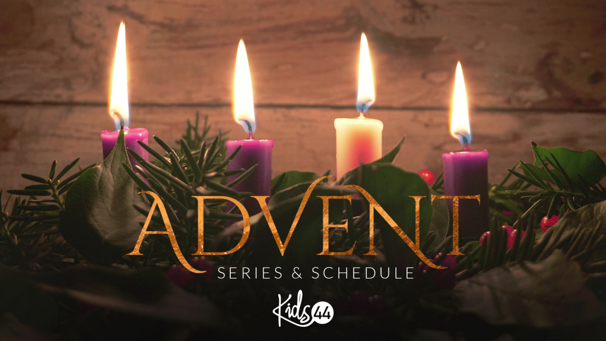 Kids44 Advent Series and Schedule