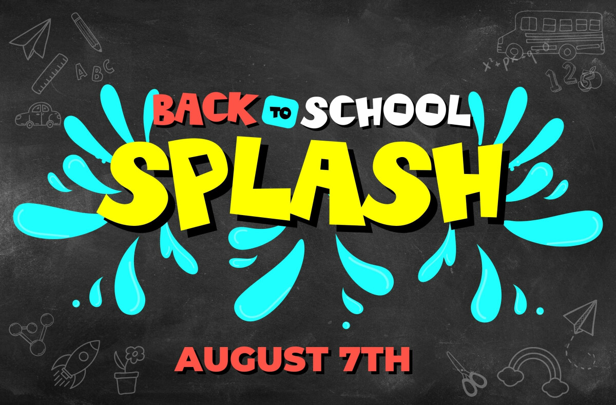 Back to School Splash