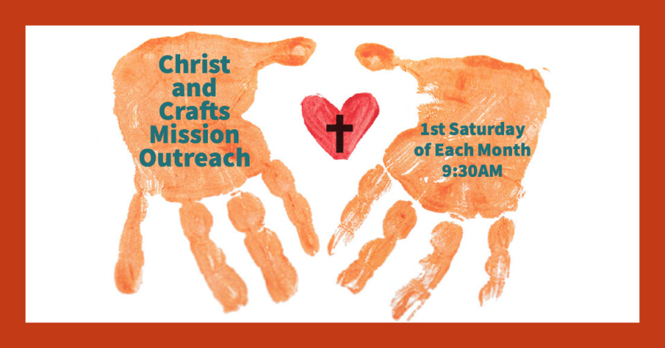 Christ and Crafts 9:30AM