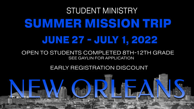 2022 Student Mission Trip New Orleans