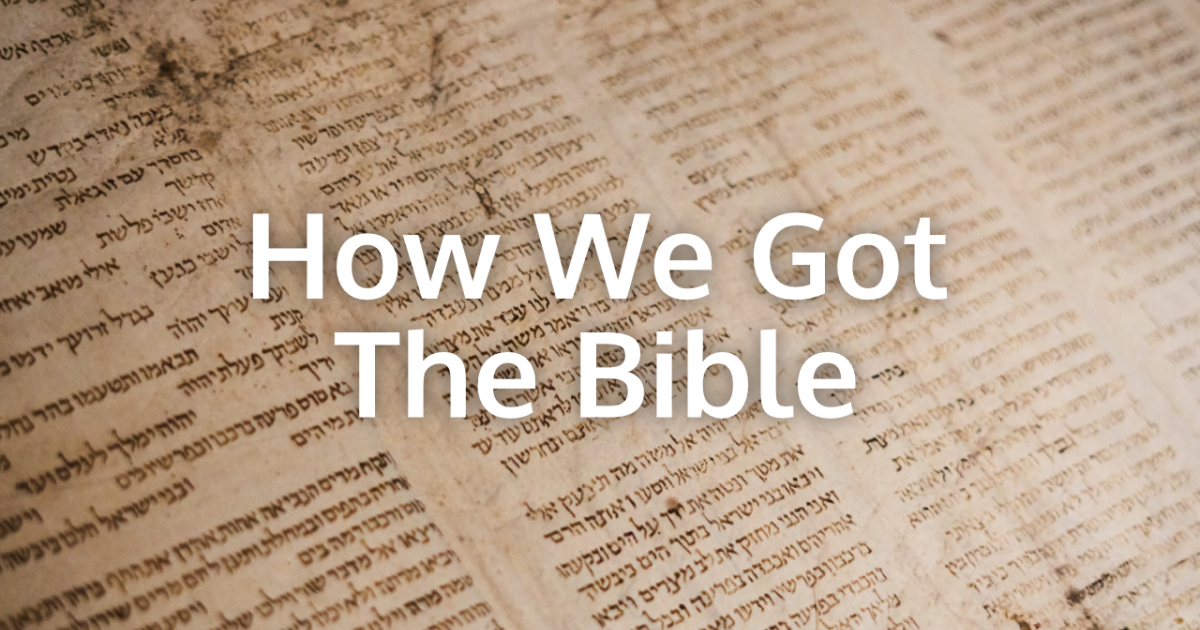 How We Got The Bible Week 3b Sermons Grace Bible Church New How we got the bible week 3b sermons grace bible church new