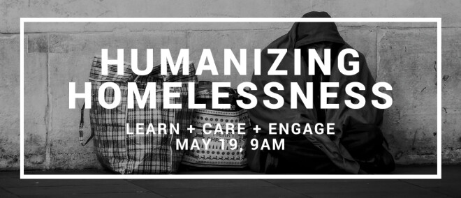 Humanizing Homelessness