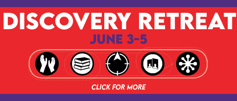 Discovery Retreat - June 2022
