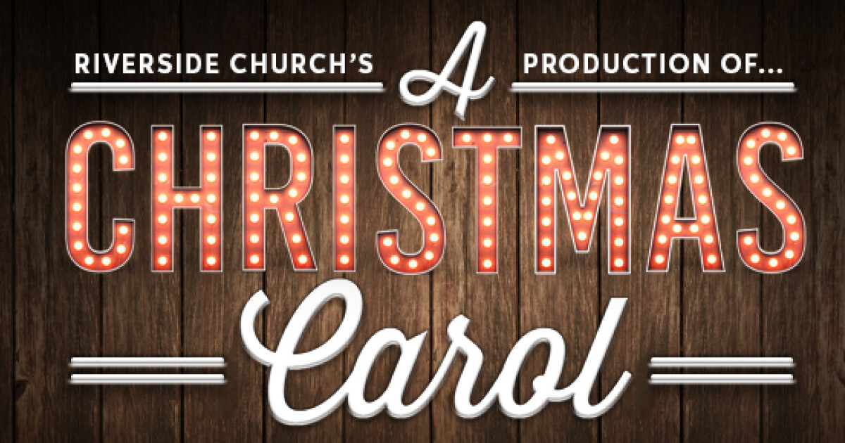 A Christmas Carol (4pm) Riverside Church