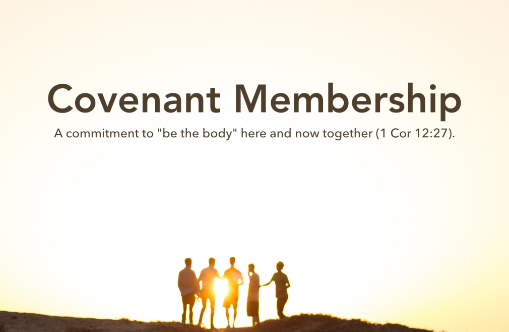 Covenant Membership Class