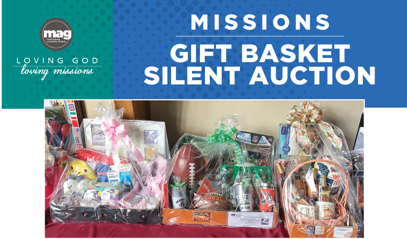 Missions Basket Silent Auction!