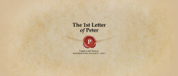 The 1st Letter of Peter - Class 1