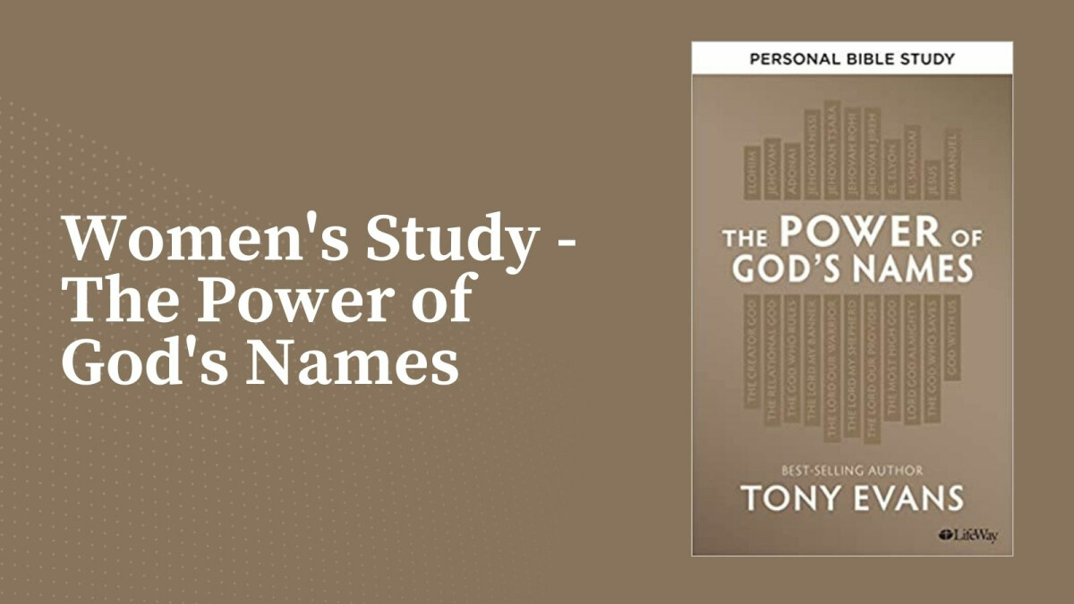 Women's Study - The Power of God's Names